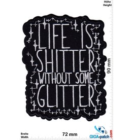 Fun Life is shitter without some Glitter