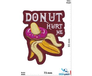 Sex DO NUT Hurt Me Donut Banana Patches Patch arrière  