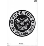 Fuck  Fuck You - You Fucking Fuck - Skull