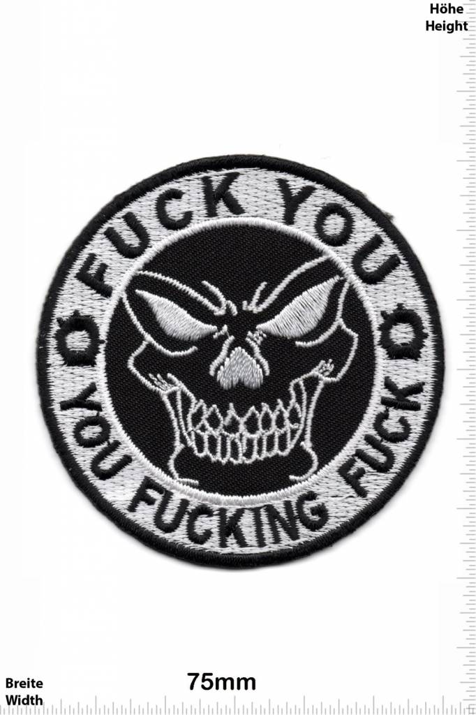 Fuck  Fuck You - You Fucking Fuck - Skull