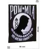 POW / MIA Prisoner of War/ Missing in Action -POW / MIA - you are not forgotten