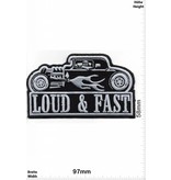 Patch I Loud & Fast - Hotrod  - HQ