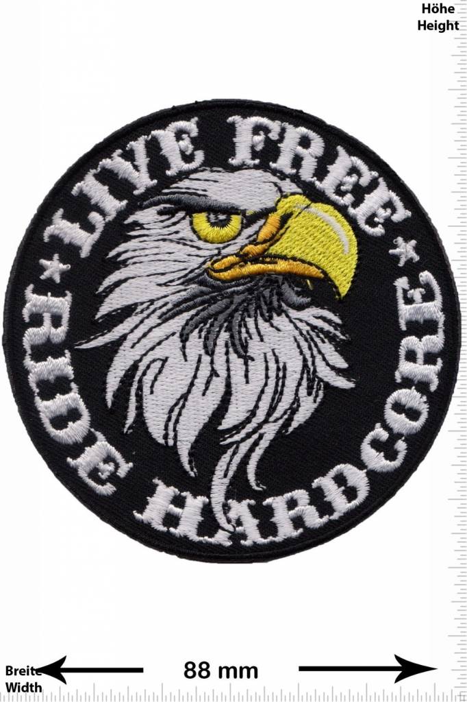 Live Free Live Free - Ride Hardcore - Adler