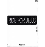 Sprüche, Claims Ride for Jesus