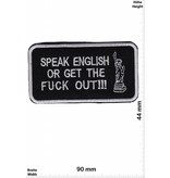 Sprüche, Claims Speak English or get the Fuck out !!! - Fun Biker Motorcycle  Kutte -