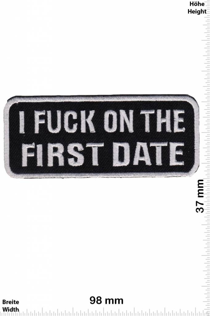 I Fuck On First Date