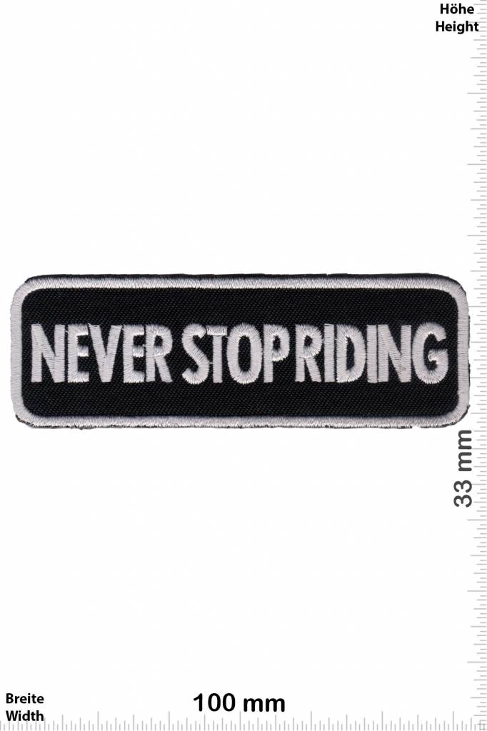 Sprüche, Claims Never Stop Riding