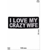 Sprüche, Claims I love my crazy Wife