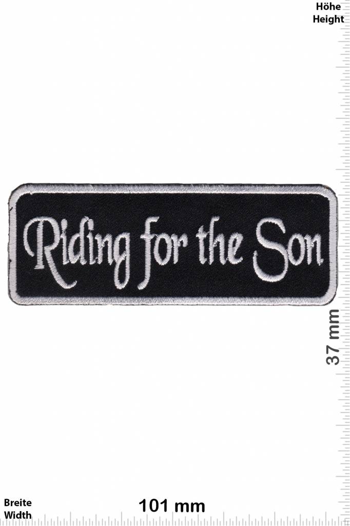 Sprüche, Claims Riding for the Son