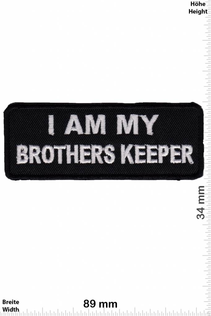 Sprüche, Claims I am my Brothers Keeper