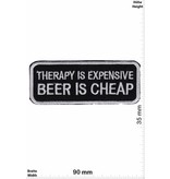 Sprüche, Claims Therapy is expensive - Beer is cheap