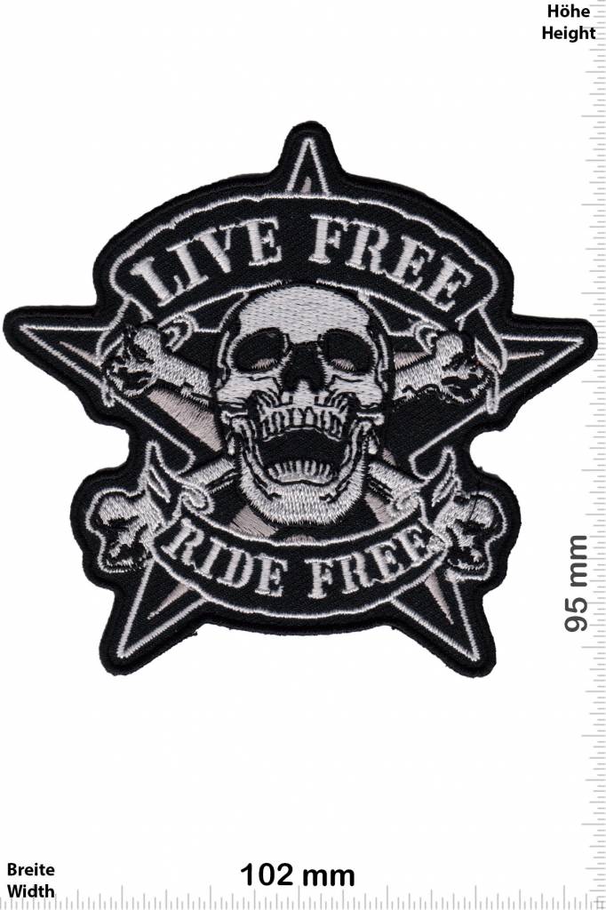 Live Free Live Free - Ride Free