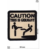 German Caution - This is Germnay