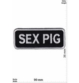 Sprüche, Claims SEX PIG