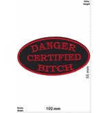 Sprüche, Claims Danger Certified Bitch