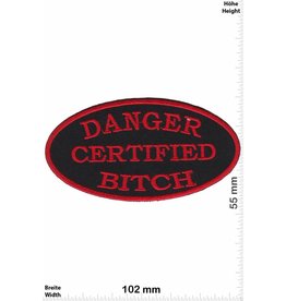 Sprüche, Claims Danger Certified Bitch