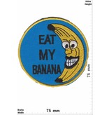 Banana Eat my Banana