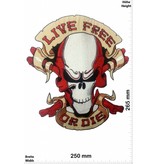 Live Free Live Free or Die - Skull -   26 cm - BIG