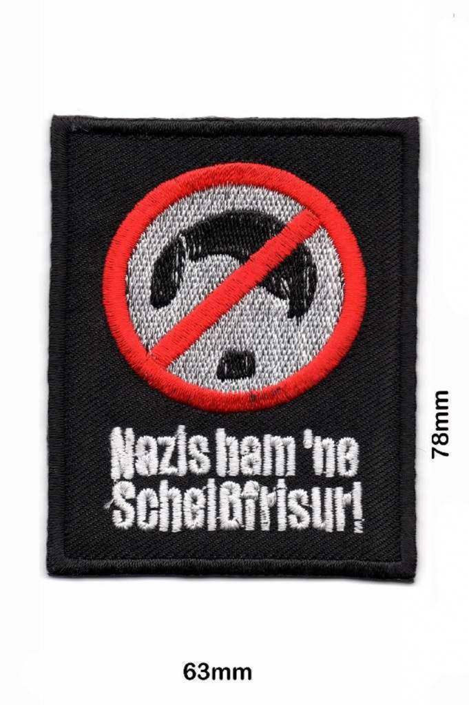 No Nazi Nazis ham' ne Scheißfrisur !