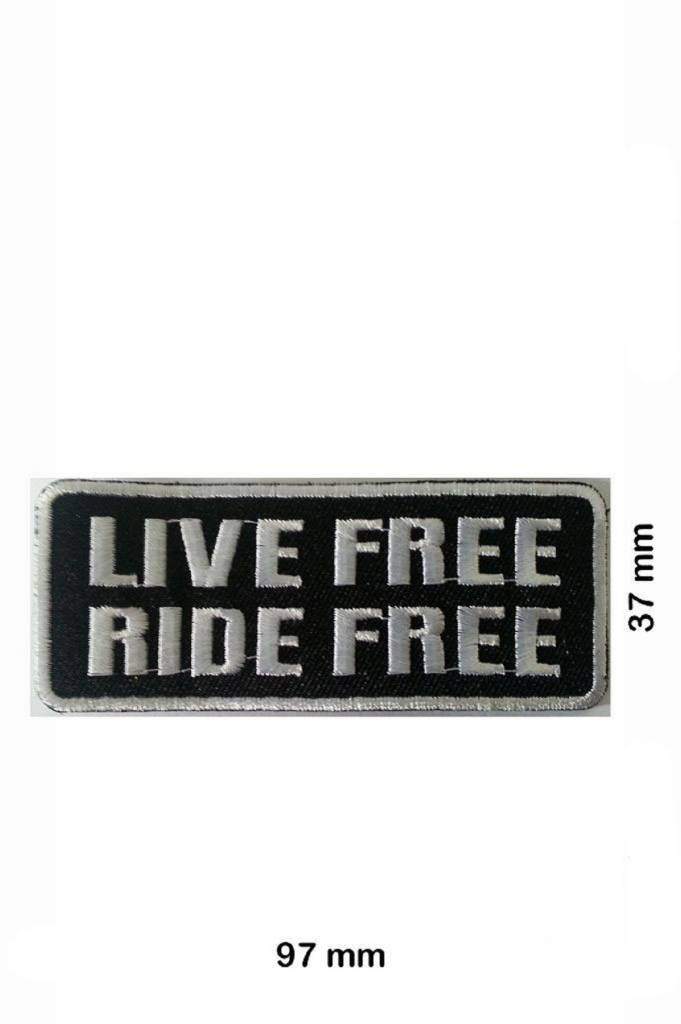 Live Free Live free Ride free- 9,7 CM