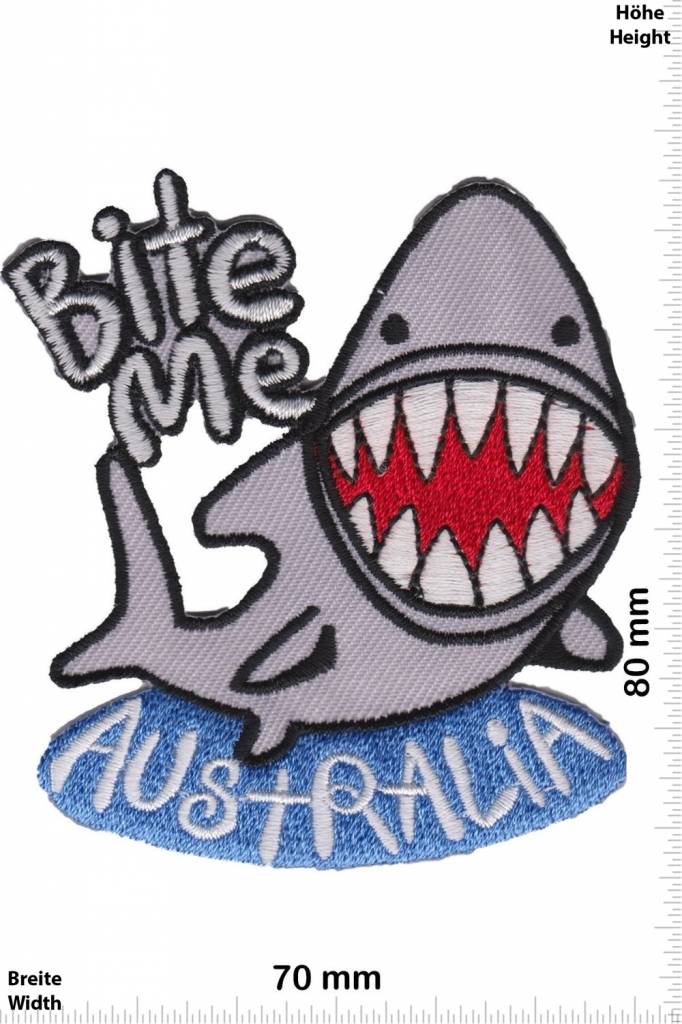 Australia Bite me - Australia - Hai- Shark  - Australien