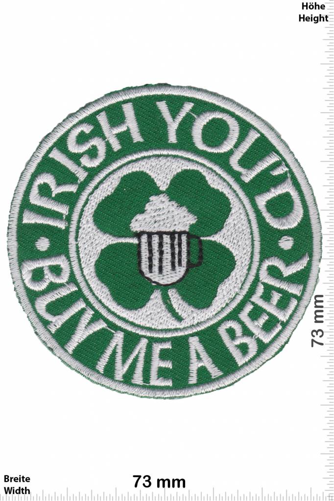 Ireland  Irish you'd - Buy me a Beer