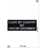 Sprüche, Claims I love my country but i hate my Government