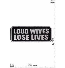 Sprüche, Claims Loud Wives Lose Lives