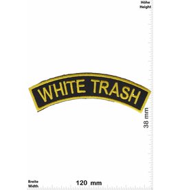 Sprüche, Claims White Trash - curve