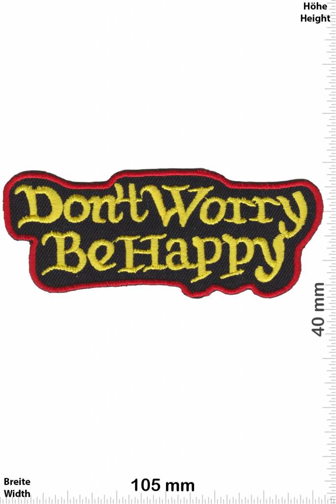 Fun Don't Worry Be Happy