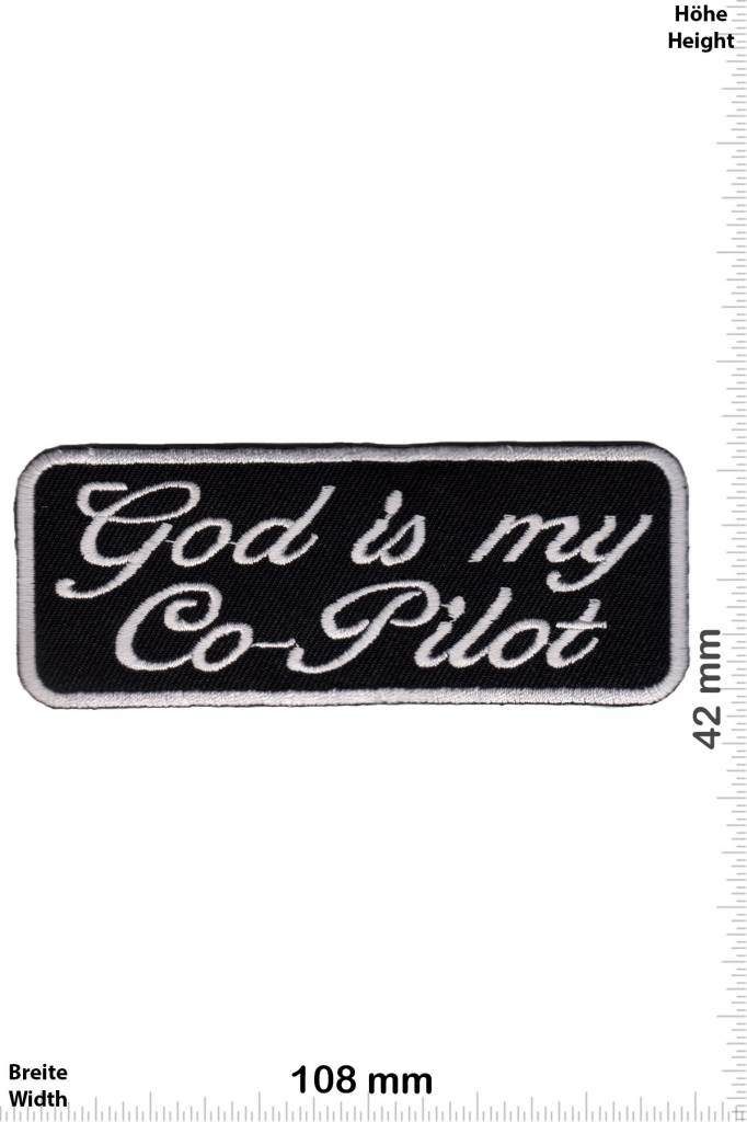 Sprüche, Claims God is my Co-Pilot