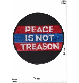 Frieden Peace is not Treason