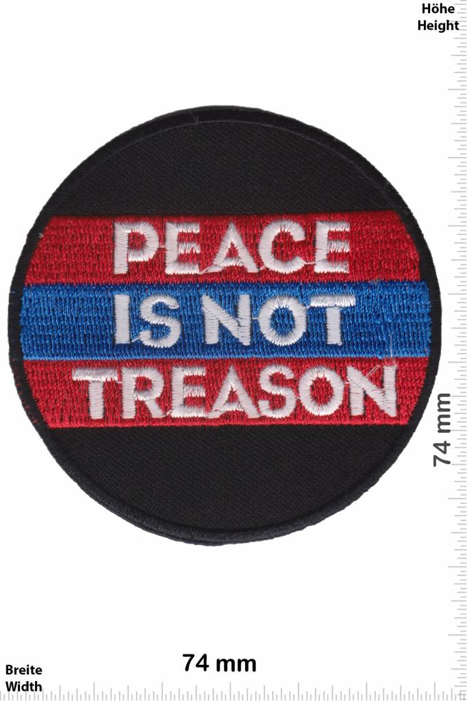 Frieden Peace is not Treason