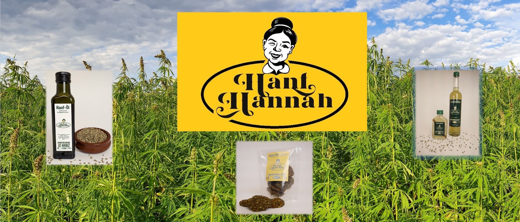 ...Hanf Hannah  Gutes aus Hanf...