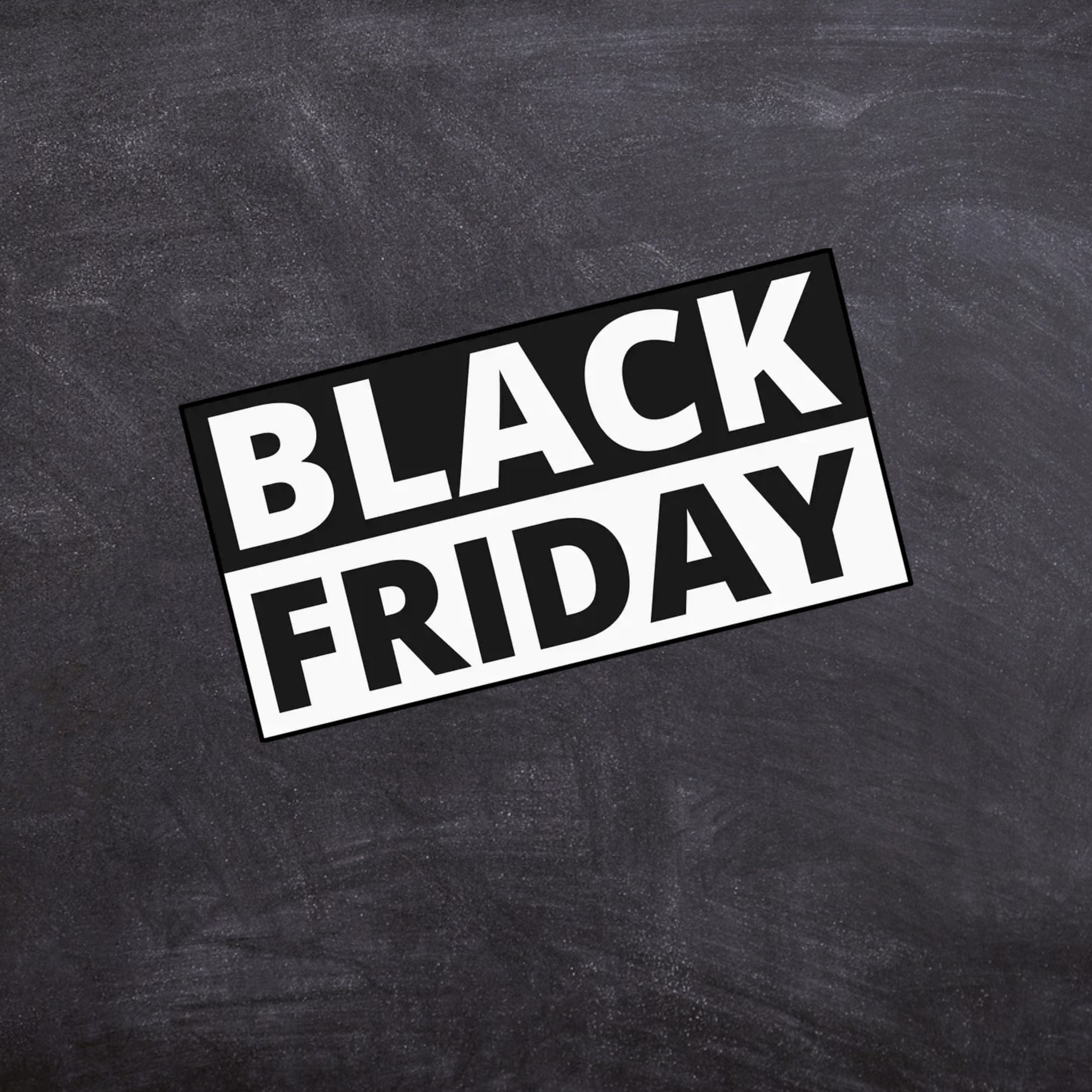 Black Friday!