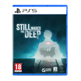 Still Wakes the Deep - PS5
