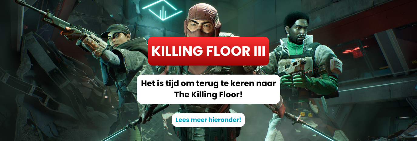 Het is tijd om terug te keren naar The Killing Floor! 