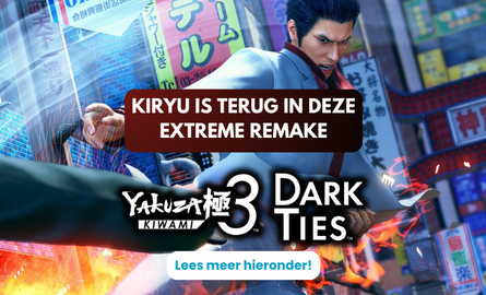 Kiryu is terug in deze extreme remake van Yakuza 3!