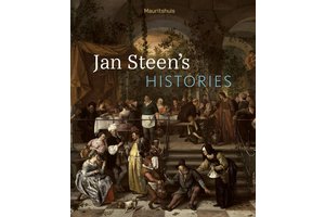 Jan Steen’s Histories