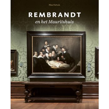 Rembrandt en het Mauritshuis