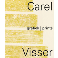 Carel Visser Grafiek / Prints