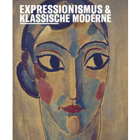 Expressionismus & klassische Moderne