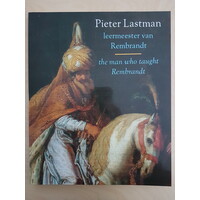 Pieter Lastman, leermeester van Rembrandt