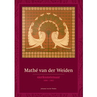 Mathé van der Weiden (1890-1963) - sierkunstenaar