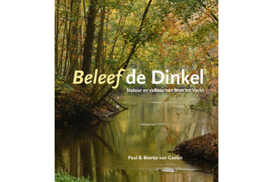 Beleef de Dinkel - Natuur en cultuur van bron tot Vecht