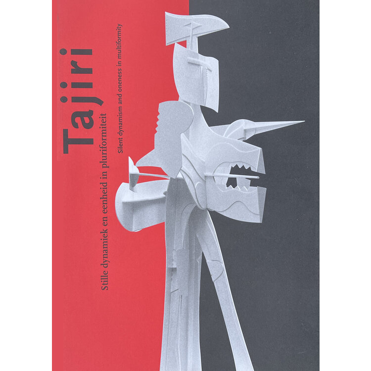 Tajiri – Stille dynamiek en eenheid in pluriformiteit