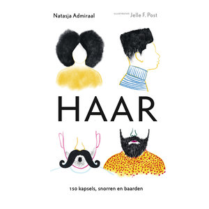 Haar - 150 kapsels, snorren en baarden