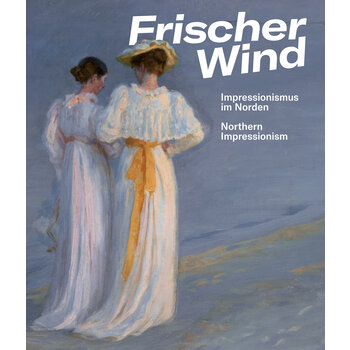 Frischer Wind - Impressionismus im Norden