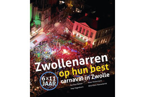 Zwollenarren op hun best – carnaval in Zwolle