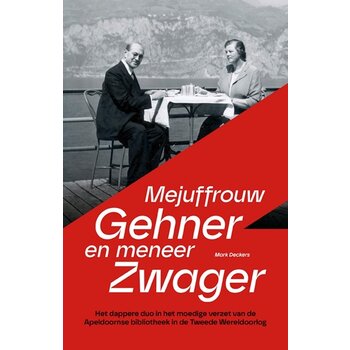 Mejuffrouw Gehner en meneer Zwager